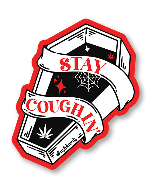 Kush Kards Stay Coughin Sticker Pack - Dark Humor Accessories