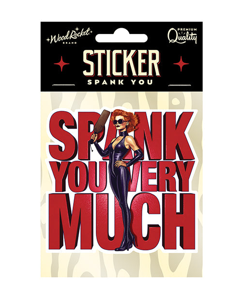 Wood Rocket Spank You Very Much Waterproof Vinyl Sticker, 3.25 Inch Square