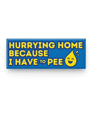 Sleazy Greetings CARMAGNET-13 "I Have To Pee" Removable