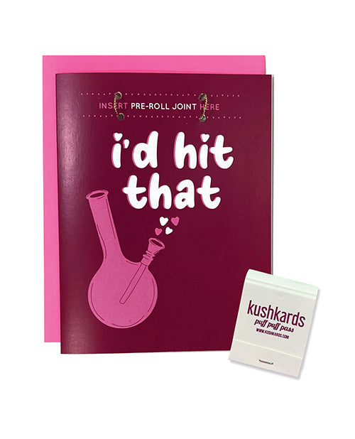 Kush Kards "I'd Hit That" Greeting Card with Matchbook, 4.25" x 5.5"