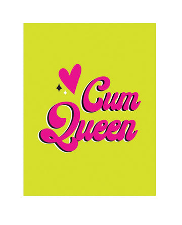 Kush kards llc NK-CUMQUEEN Cum Queen Greeting Card, 4.25" x 5.5"