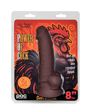 Our Erotic Journey Power of Cock Dildo, 8", Realistic Skin, Silicone, Brown