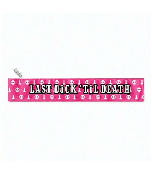 Wood Rocket Last Dick Til Death Bachelorette Party Sash