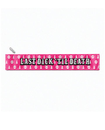Wood Rocket Last Dick Til Death Bachelorette Party Sash