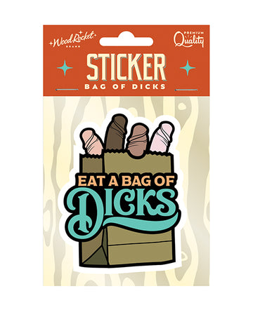 Wood Rocket STK-005 Eat A Bag Of Dicks Sticker, Large, Waterproof Vinyl