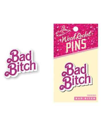Wood Rocket WRP-017 Bad Bitch Enamel Pin, Fuchsia Metal