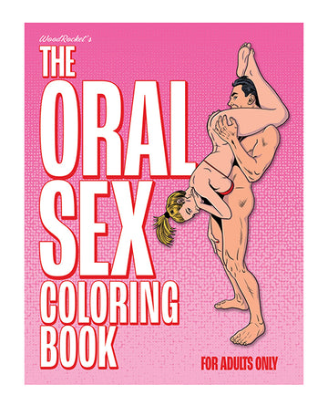 Wood Rocket The Oral Sex Coloring Book, 24 Pages, 8.5x11 Inches